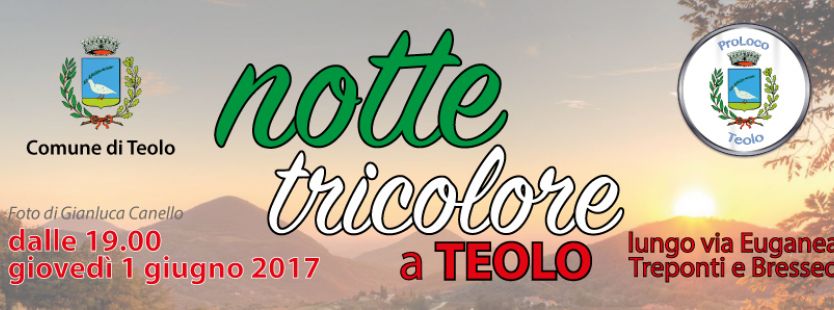 La Notte Tricolore a Teolo Bresseo